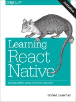 Learning react native  building native mobile apps with javascript 2nd edition 