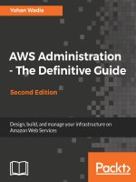 AWS administration   the definitive guide  design, build, and manage your infrastructure on amazon web services 2nd edition 