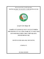 Nghiên cứu đánh giá nguy cơ gây ô nhiễm môi trường từ các công nghệ xử lý chất thải rắn sinh hoạt khác nhau trên địa bàn thành phố Hà Nội (Luận văn thạc sĩ)