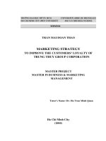 Marketing strategy to improve the customers loyalty of trung thủy group corporation  master project in business and marketing management 