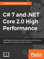 C 7 and  NET core 2 0 high performance  build highly performant, multi threaded, and concurrent applications using c 7 and  NET core 2 0 