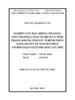 Nghiên cứu đặc điểm lâm sàng, tổn thương cơ quan đích và tình trạng kháng insulin ở bệnh nhân tăng huyết áp nguyên phát có rối loạn glucose máu lúc đói (tt) 