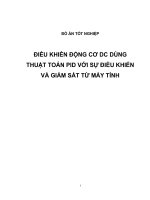 ĐIỀU KHIỂN ĐỘNG cơ DC DÙNG THUẬT TOÁN PID với sự điều KHIỂN và GIÁM sát từ máy TÍNH (có sơ đồ mạch và code) 