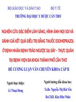 Slide Nghiên Cứu Đặc Điểm Lâm Sàng, Hình Ảnh Nội Soi Và Đánh Giá Kết Quả Điều Trị Bằng Thuốc Esomeprazol Ở Bệnh Nhân Bệnh Trào Ngược Dạ Dày – Thực Quản Tại Bệnh Viện Đa Khoa Thành Phố Cần Thơ
