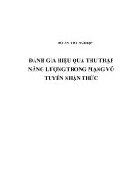 ĐÁNH GIÁ HIỆU QUẢ THU THẬP NĂNG LƯỢNG TRONG MẠNG vô TUYẾN NHẬN THỨC (có code) 