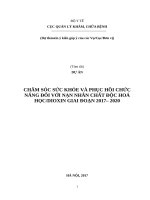 DỰ ÁN CHĂM SÓC SỨC KHỎE VÀ PHỤC HỒI CHỨC NĂNG ĐỐI VỚI NẠN NHÂN CHẤT ĐỘC HOÁ HỌC/DIOXIN GIAI ĐOẠN 2017– 2020