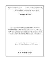 Các yếu tố ảnh hưởng đến việc sử dụng internet banking của khách hàng cá nhân tại ngân hàng thương mại cổ phần đầu tư và phát triển việt nam chi nhánh bà rịa   vũng tàu 