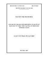 Giải quyết tranh chấp hợp đồng về quyền sử dụng đất từ thực tiễn tại tòa án nhân dân tỉnh bắc giang  