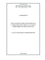 Nâng cao chất lượng nguồn nhân lực cán bộ công chức trong các cơ quan hành chính cấp tỉnh tại Bắc Kạn (Luận án tiến sĩ)