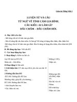 Giáo án Tiếng Việt 2 tuần 14 bài: Luyện từ và câu  Mở rộng vốn từ: Từ ngữ về tình cảm gia đình. Câu kiểu Ai làm gì?. Dấu chấm, dấu chấm hỏi