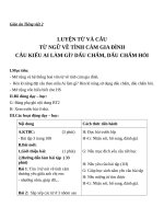 Giáo án Tiếng Việt 2 tuần 14 bài: Luyện từ và câu  Mở rộng vốn từ: Từ ngữ về tình cảm gia đình. Câu kiểu Ai làm gì?. Dấu chấm, dấu chấm hỏi