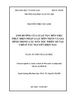 Ảnh hưởng của luật tục đến việc thực hiện pháp luật hôn nhân và gia đình trong các dân tộc thiểu số tại chỗ ở tây nguyên hiện nay  