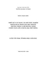 Thiết kế và sử dụng câu hỏi trắc nghiệm khách quan trong dạy học hàm số, phương trình và hệ phương trình ở môn toán lớp 10 trung học phổ thông 