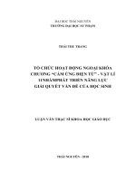 Tổ chức hoạt động ngoại khóa chương cảm ứng điện từ   vật lí 11 nhằm phát triển năng lực giải quyết vấn đề của học sinh 