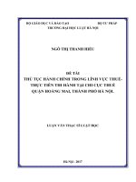 Thủ tục hành chính trong lĩnh vực thuế   thực tiễn thi hành tại chi cục thuế quận hoàng mai, thành phố hà nội  