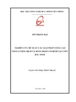 Nghiên cứu đề xuất các giải pháp nâng cao chất lượng dịch vụ băng rộng cố định tại VNPT Bắc Ninh (Luận văn thạc sĩ)