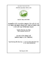 Nghiên cứu tuyển chọn cây lê ưu tú và một số biện pháp kỹ thuật đối với cây lê tại tỉnh bắc kạn 