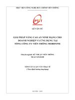 Giải pháp nâng cao an ninh mạng cho doanh nghiệp và ứng dụng tại Tổng công ty viễn thông Mobifone (tt)