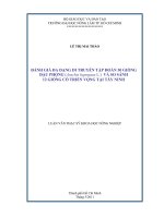           ĐÁNH GIÁ ĐA DẠNG DI TRUYỀN TẬP ĐOÀN 30 GIỐNG  ĐẬU PHỘNG (Arachis hypogaea L.)  VÀ SO SÁNH   12 GIỐNG CÓ TRIỂN VỌNG TẠI TÂY NINH         