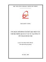 Ứng dụng mô hình cơ sở dữ liệu phân tán cho hệ thống quản lý vật tư tại công ty FPT Telecom Hà Nội (Luận văn thạc sĩ)