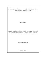   NGHIÊN CỨU ẢNH HƯỞNG VỀ CHẤN ĐỘNG KHI NỔ MÌN VÀ  CÁC GIẢI PHÁP NGĂN NGỪA CÁC ẢNH HƯỞNG BẤT LỢI   