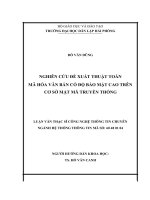 Nghiên cứu đề xuất thuật toán mã hóa văn bản có độ bảo mật cao trên cơ sở mật mã truyền thống 