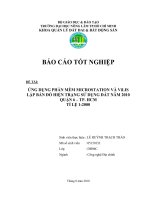 ỨNG DỤNG PHẦN MỀM MICROSTATION VÀ ViLISLẬP BẢN ĐỒ HIỆN TRẠNG SỬ DỤNG ĐẤT NĂM 2010QUẬN 6 – TP. HCMTỈ LỆ 1:2000