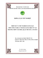 THIẾT KẾ VÀ THỬ NGHIỆM GIẢNG DẠY MÔN CÔNG NGHỆ 11 VỚI BÀI GIẢNG ĐIỆN TỬ TẠI TRƯỜNG THPT TAM PHÚ , QUẬN THỦ ĐỨC, TP HỒ CHÍ MINH 