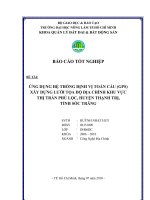 ỨNG DỤNG HỆ THỐNG ĐỊNH VỊ TOÀN CẦU GPS ĐO ĐẠC LƯỚI TỌA ĐỘ ĐỊA CHÍNH KHU VỰC THỊ TRẤN PHÚ LỘC, HUYỆN THẠNH TRỊ, TỈNH SÓC TRĂNG