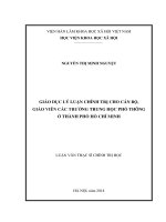 Giáo dục lý luận chính trị cho cán bộ, giáo viên các trường trung học phổ thông ở Thành phố Hồ Chí Minh (Luận văn thạc sĩ)