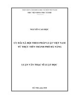 Ưu đãi xã hội theo pháp luật Việt Nam từ thực tiễn thành phố Đà Nẵng (Luận văn thạc sĩ)