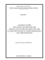 Giải pháp cải thiện chất lượng cuộc sống công việc nhằm gia tăng sự thỏa mãn trong công việc của nhân viên tại công ty cổ phần kinh doanh và phát triển bình dương 