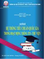 Hệ thống tiêu chuẩn quốc gia trong hoạt động thông tin   thư viện báo cáo sinh hoạt chuyên đề 