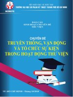 Truyền thông, vận động và tổ chức sự kiện trong hoạt động thư viện báo cáo sinh hoạt chuyên đề 