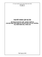 THUYẾT MINH LẬP DỰ ÁN HỖ TRỢ CƠ SỞ VẬT CHẤT, TRANG THIẾT BỊ CHO BỘ PHẬN TIẾP NHẬN VÀ TRẢ KẾT QUẢ CÁC XÃ, PHƯỜNG, THỊ TRẤN MIỀN NÚI, VÙNG CAO