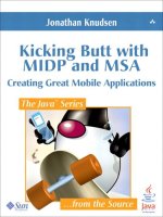 Prentice hall kicking butt with MIDP and MSA creating great mobile applications jan 2008 ISBN 0321463420 pdf 