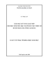 Giáo dục kỹ năng giao tiếp cho học sinh tiểu học người dân tộc thiểu số huyện Bảo Lâm, tỉnh Cao Bằng (Luận văn thạc sĩ)