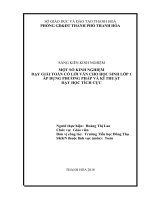 Một số biện pháp kinh nghiệm dạy giải toán có lời văn cho học sinh lớp 1 bằng phương pháp và kỷ thuật dạy học tích cực 