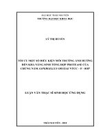 Tối ưu một số điều kiện môi trường ảnh hưởng đến khả năng sinh tổng hợp protease của chủng nấm Aspergillus oryzae VTCC – F  0187 (Luận văn thạc sĩ)