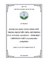 Đánh giá khả năng sống sót trong dịch tiêu hóa mô phỏng của vi nang alginat tinh bột chitosan chứa lactobacillus acidophilus 