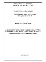 Nghiên cứu chọn tạo và biện pháp nâng cao năng suất, phẩm chất dòng dưa hấu (citrullus vulgaris l ) tam bội in vitro tt 
