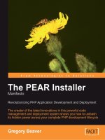 Packt the PEAR installer manifesto revolutionizing PHP application development and deployment oct 2006 ISBN 1904811191 pdf 