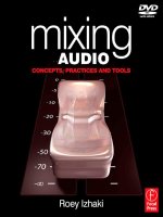 Focal press mixing audio concepts practices and tools jan 2008 ISBN 0240520688 pdf 