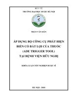 Áp dụng bộ công cụ phát hiện biến cố bất lợi của thuốc (ADE trigeger tool) tại bệnh viện hữu nghị 