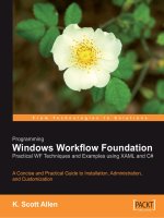 Packt programming windows workflow foundation practical WF techniques and examples using XAML and c sharp dec 2006 ISBN 1904811213 pdf 