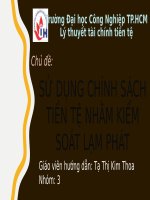 SỬ DỤNG CHÍNH SÁCH TIỀN TỆ NHẰM KIỂM SOÁT LẠM PHÁT