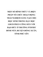 BIỆN PHÁP tổ CHỨC HOẠT ĐỘNG TRẢI NGHIỆM SÁNG tạo CHO học SINH TRONG dạy học GDCD PHẦN CÔNG dân với đạo đức ở TRƯỜNG PTDTBT, HUYỆN ĐỒNG XUÂN, TỈNH PHÚ yên 