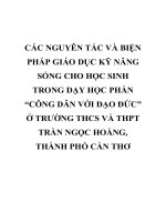CÁC NGUYÊN tắc và BIỆN PHÁP GIÁO dục kỹ NĂNG SỐNG CHO học SINH TRONG dạy HỌC PHẦN “CÔNG dân với đạo đức” ở TRƯỜNG THCS VÀ THPT TRẦN NGỌC HOẰNG, THÀNH PHỐ cần THƠ 