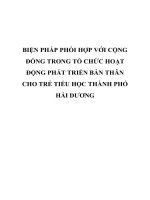 BIỆN PHÁP PHỐI hợp với CỘNG ĐỒNG TRONG tổ CHỨC HOẠT ĐỘNG PHÁT TRIỂN bản THÂN CHO TRẺ TIỂU học THÀNH PHỐ hải DƯƠNG 