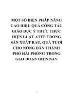 BIỆN PHÁP NÂNG CAO HIỆU QUẢ CÔNG tác GIÁO dục ý THỨC THỰC HIỆN LUẬT ATTP TRONG sản XUẤT RAU, QUẢ tươi  CHO NÔNG dân THÀNH PHỐ hải PHÒNG HIỆN NAY 